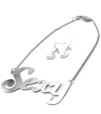 'SOSEXY'  NECKLACE AND EARRING SET